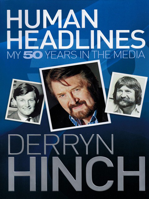 Title details for Human Headlines by Derryn Hinch - Available